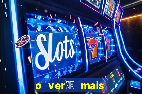 o ver鑼玱 mais quente filme completo dublado